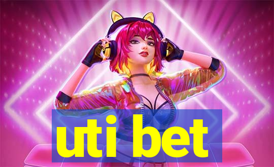 uti bet